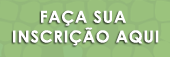 faça a sua inscrição aqui