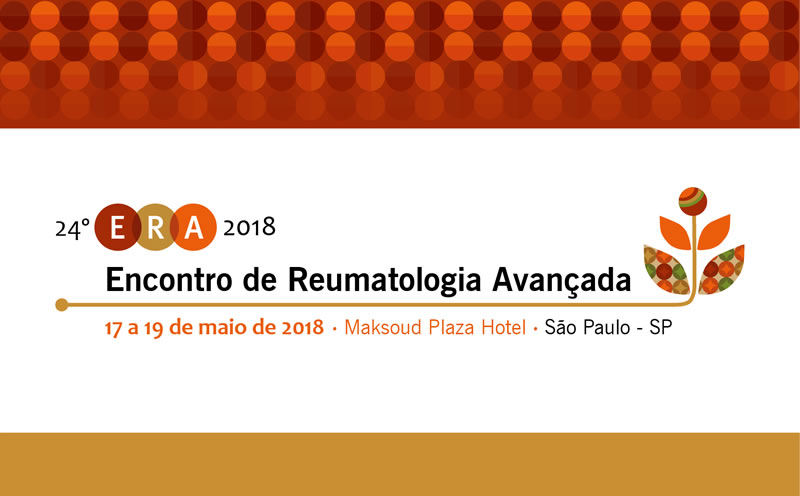 24º Encontro de Reumatologia Avançada - ERA 2018