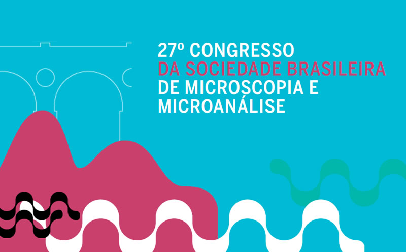 27º Congresso da Sociedade Brasileira de Microscopia e Microanálise