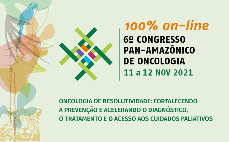 6º Congresso Pan-Amazônico de Oncologia