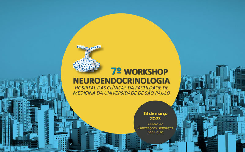 7º Workshop de Neuroendocrinologia